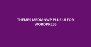 Themes MedianWP Plus UI for WordPress